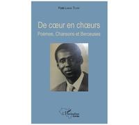 De Coeur En Choeurs - Poèmes, Chansons Et Berceuses