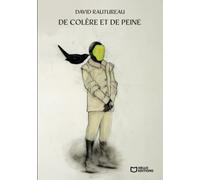 De colère et de peine