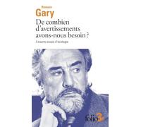 Romain Gary – De combien d'avertissements avons-nous besoin ? – 3 courts essais d'écologie – Poche