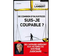 De combien d'injustices suis-je coupable ?