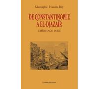 De constantine a El Djazair: l’héritage turc