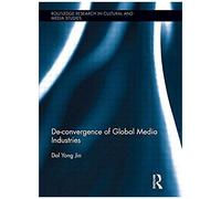 De-Convergence Of Global Media Industries