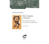 De Corbière À Tristan - Les Amours Jaunes, Une Quête De L'identité