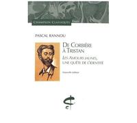 De Corbière À Tristan - Les Amours Jaunes, Une Quête De L'identité