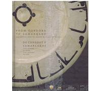 De Cordoue à Samarcande/From Cordoba to SamarQand