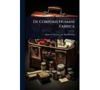 De Corporis Humani Fabrica