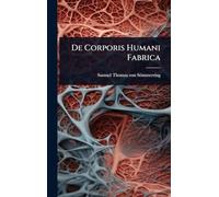 De Corporis Humani Fabrica