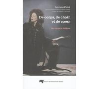 De corps de chair et de Ma vie et le théâtre - Lorraine Pintal - Presses Universite Du Quebec - broché - Etude