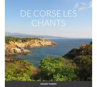 DE CORSE LES CHANTS