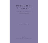 De Courbet à Lascaux: Une origine du monde préhistorique