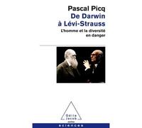 De Darwin à Levi-Strauss L'homme et la diversité en danger - Pascal Picq - Odile Jacob - Poche - Etude