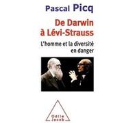 De Darwin à Lévi-Strauss Pascal Picq (Auteur)