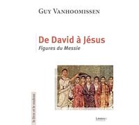 De David à Jésus: Figures du Messie