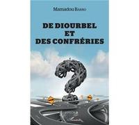 De Diourbel et des confréries - Mamadou Barro - L'harmattan - broché - Essai