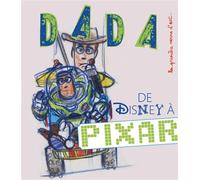 De Disney a Pixar (revue dada 189) - Collectif - Arola Eds - broché - Revue
