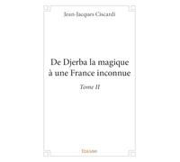 De Djerba la magique à une France inconnue