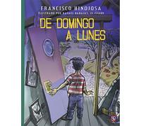 De domingo a lunes/ From Sunday to Monday