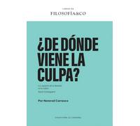 ¿De dónde viene la culpa?