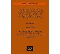 DE DONSOYA À DONSOLOGIE: LA CONFRÉRIE DES CHASSEURS TRADITIONNELS-DONSOTÒN