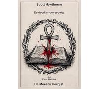 De dood is voor eeuwig.: De Meester herrijst.