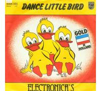 De Electronica's - Dance Little Bird - Philips - 6005 090