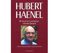 De Facteur À Sénateur, Chemin Faisant - L'alsace, L'europe, La Justice Et La Réforme De L'etat