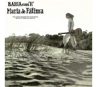 De Fatima, Maria - Bahia Com 'H'