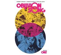 De Felici, Lorenzo - Oblivion Song by Kirkman & De Felici Book 1