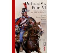 De Felipe V a Felipe VI: Trescientos años del ejército español