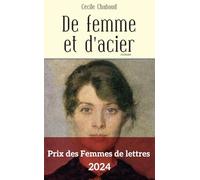 De femme et d'acier - Prix des Femmes de lettres 2024