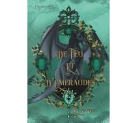 De feu et d'émeraudes, tome 2 : Eldàrïss