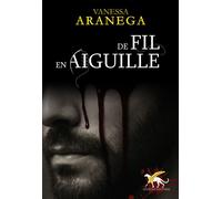 De fil en aiguille - Vanessa Aranega - Panthère - broché - Roman