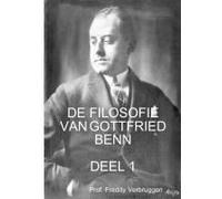 De Filosofie Van Gottfried Benn (Deel 1)