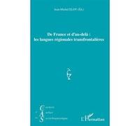 De France et d'au-delà : les langues régionales transfrontalières Jean-Michel Eloy (Auteur)