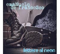 De Francesco Emanuele - Lettere Al Neon