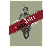 De Fritz à Ivan - souvenirs d'un aslacien incorporé dans la Wehrmacht et prisonnier de l'armée rouge
