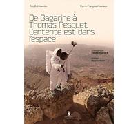 De Gagarine à Thomas Pesquet. L'entente est dans l'espace