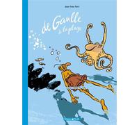 De Gaulle à la plage tirage limite - Jean-Yves Ferri - Dargaud - relié - Bande dessinée