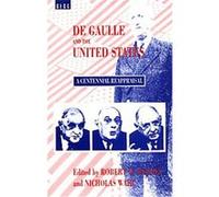 De Gaulle and the United States Robert O. Paxton (Auteur)