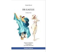 De gaulle, antiportrait - reponse a m. onfray vies paralleles de gaulle mitterrand