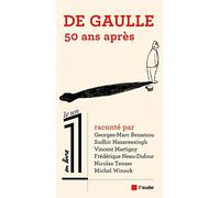 De Gaulle, cinquante ans après