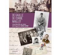 DE GAULLE, DE CORBIE, MAILLOT, UNE FAMILLE - LILLE