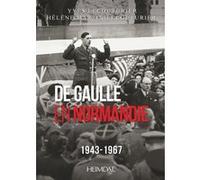 De Gaulle en Normandie Yves Lecouturier (Auteur), Hélène Martin-Lecouturier (Auteur)