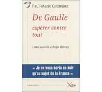 De Gaulle,Esperer Contre Tout