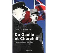 De Gaulle et Churchill: la mésentente cordiale