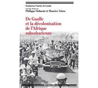 De Gaulle et la décolonisation de l Afrique subsaharienne