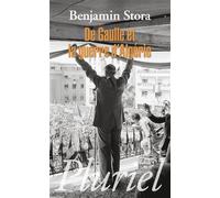 De Gaulle et la guerre d'Algérie - Benjamin Stora - Hachette Pluriel Reference - Poche - Etude