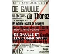 De Gaulle et les communistes – L'histoire secrète (juin 1941–octobre 1944) – Perrin