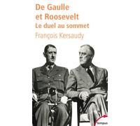 De gaulle et roosevelt le duel au sommet - François Kersaudy - Perrin - Poche - Essai