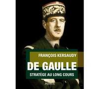 De Gaulle – Stratège au long cours – Perrin